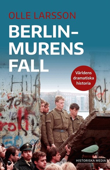 Olle Larsson - Berlinmurens fall, Häftad