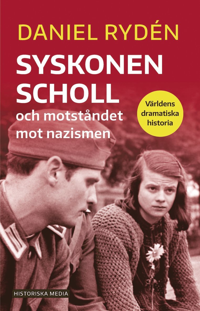 Syskonen Scholl och motståndet mot nazismen 1