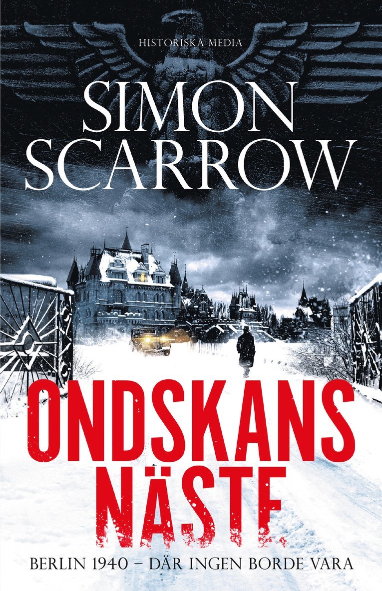 Simon Scarrow - Ondskans näste, Inbunden