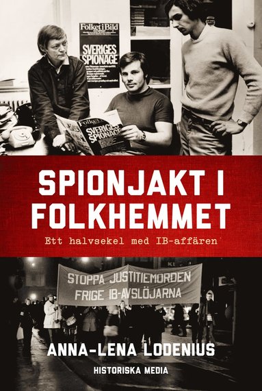 bokomslag Spionjakt i folkhemmet : ett halvsekel med IB-affären