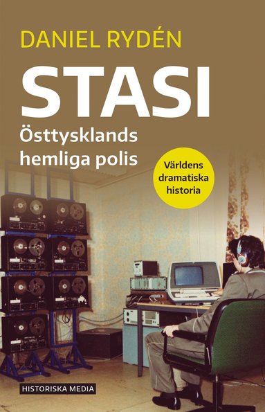 bokomslag Stasi : Östtysklands hemliga polis