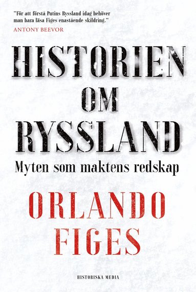 bokomslag Historien om Ryssland : myten som maktens redskap