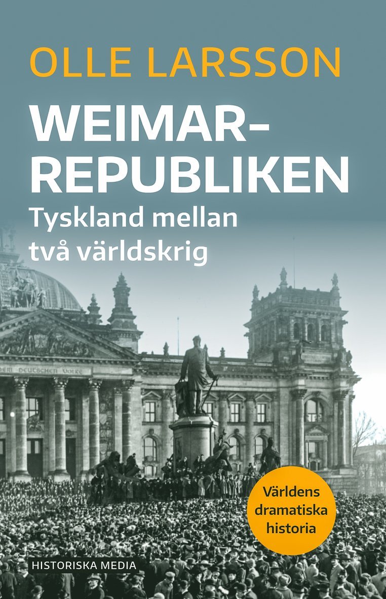 Olle Larsson - Weimarrepubliken : Tyskland mellan två världskrig, Häftad