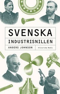 bokomslag Svenska industrisnillen
