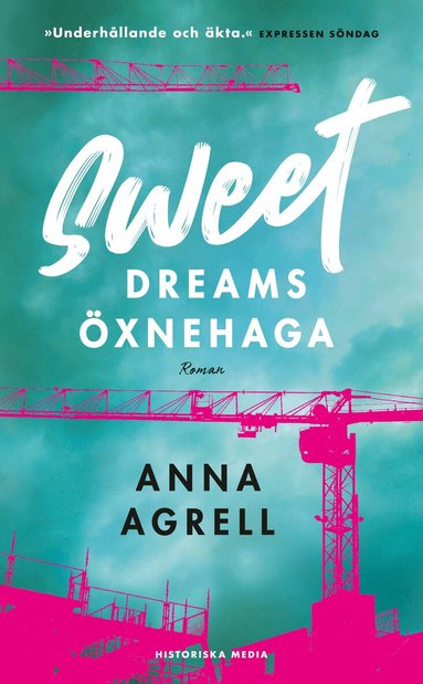 Anna Agrell - Sweet dreams Öxnehaga, Pocket