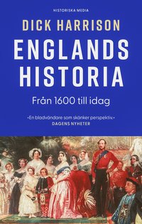 bokomslag Englands historia. Del 2, Från 1600 till idag