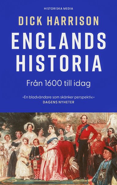 Dick Harrison - Englands historia. Del 2, Från 1600 till idag, Storpocket