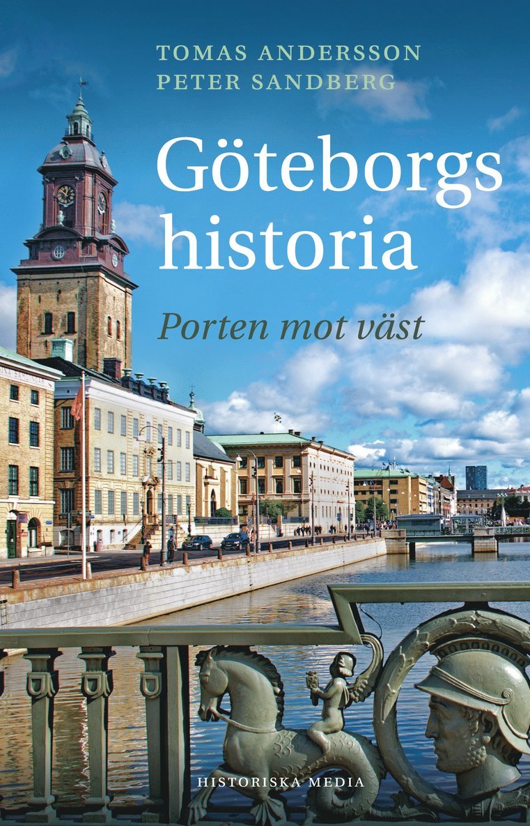 Göteborgs historia : porten mot väst 1