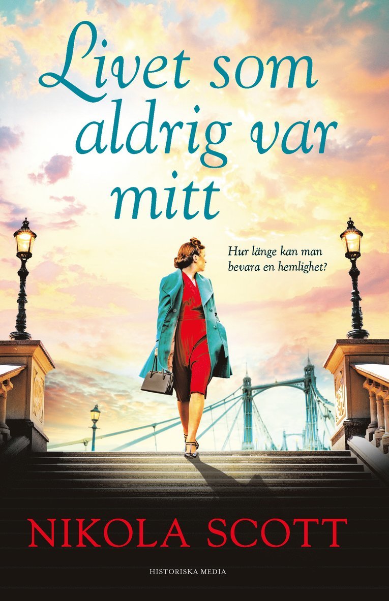 Nikola Scott - Livet som aldrig var mitt, Inbunden