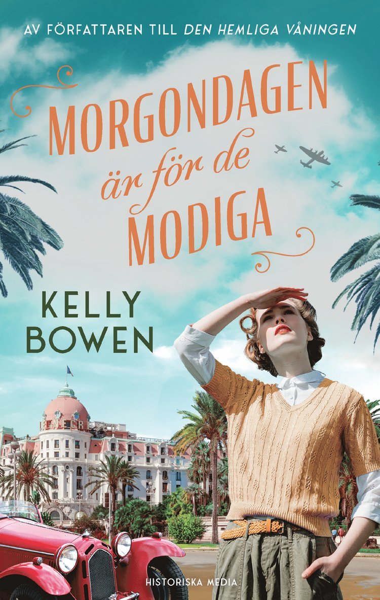 Kelly Bowen - Morgondagen är för de modiga, Inbunden