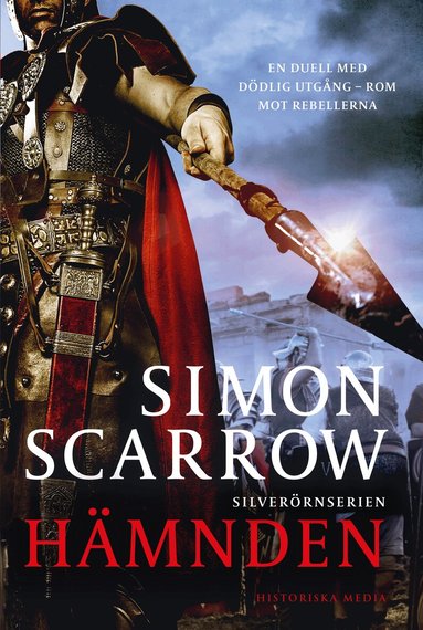 Simon Scarrow - Hämnden, Inbunden