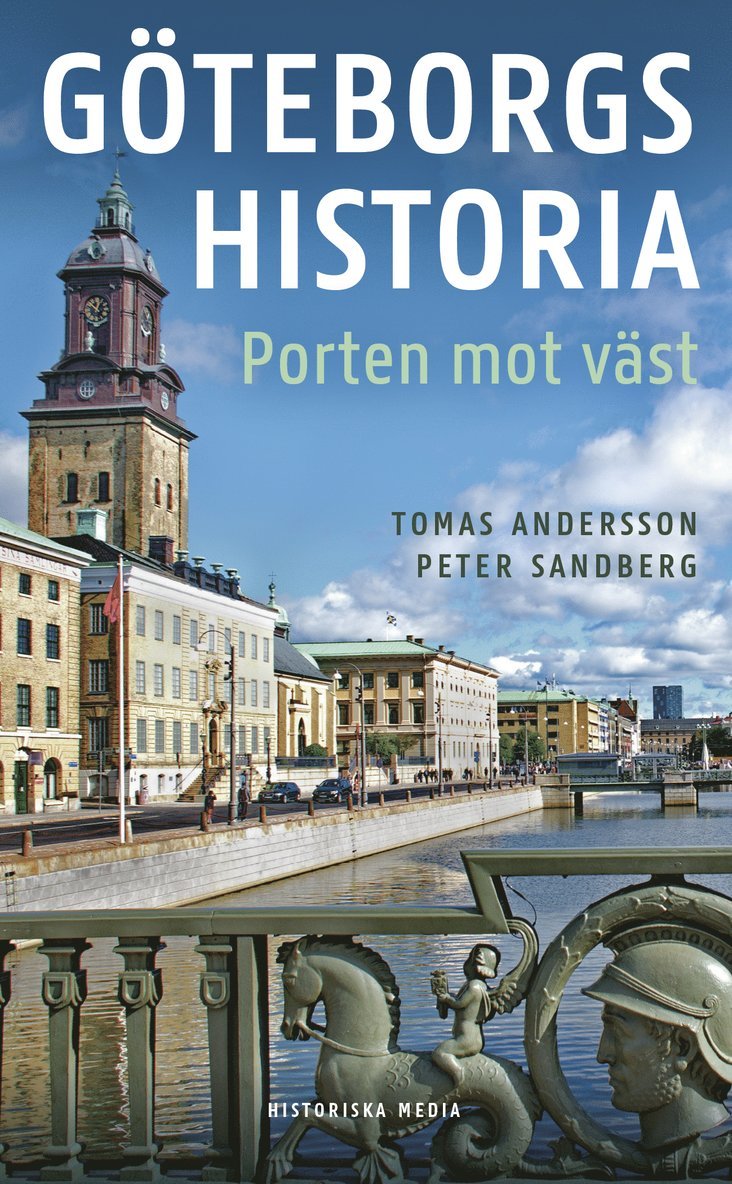 Göteborgs historia : porten mot väst 1