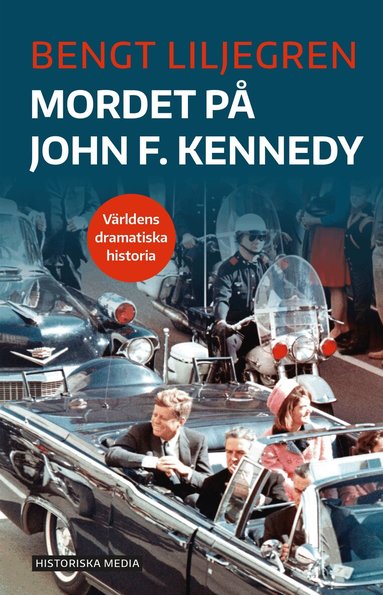Bengt Liljegren - Mordet på John F. Kennedy, Häftad
