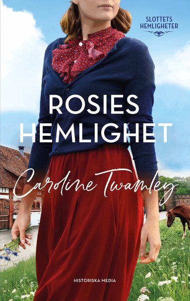 Caroline Twamley - Rosies hemlighet, Inbunden