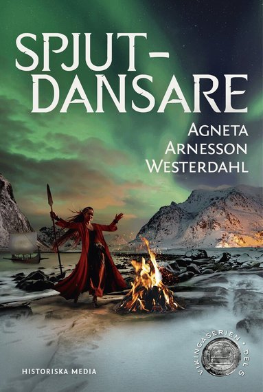 Agneta Arnesson Westerdahl - Spjutdansare, Inbunden