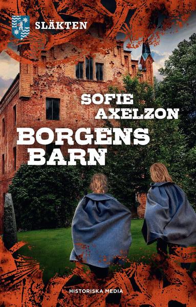 Sofie Axelzon - Borgens barn, Inbunden