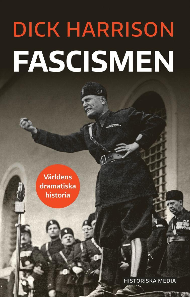 Dick Harrison - Fascismen, Häftad