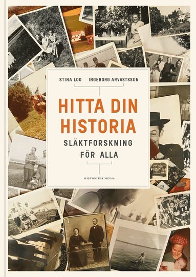 bokomslag Hitta din historia : Släktforskning för alla