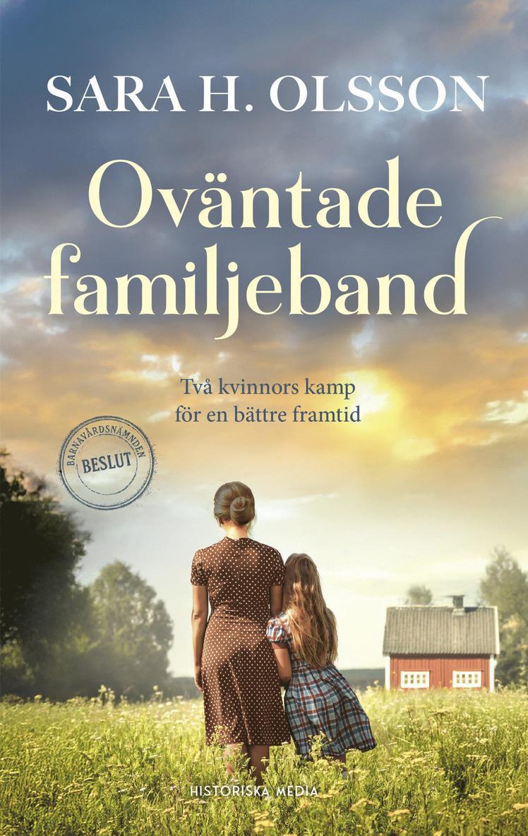 Sara H. Olsson - Oväntade familjeband, Inbunden