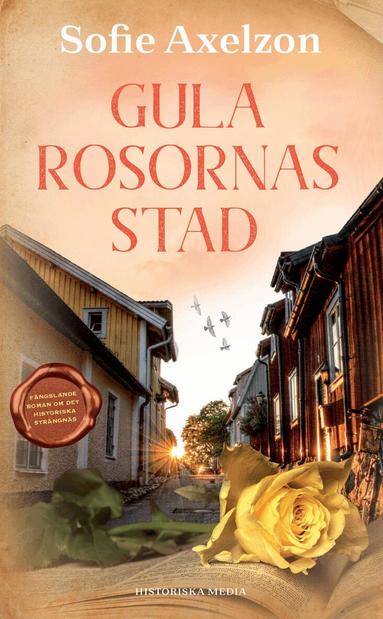 Sofie Axelzon - Gula rosornas stad, Pocket