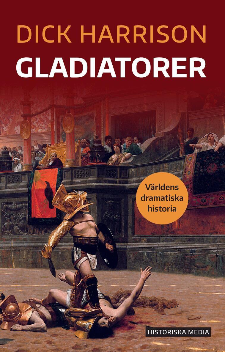 Dick Harrison - Gladiatorer, Häftad