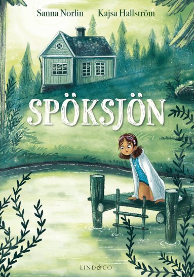 Sanna Norlin - Spöksjön, Inbunden