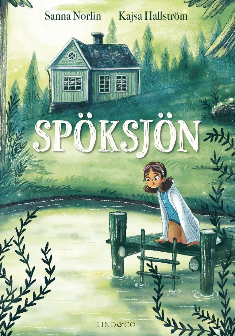 Sanna Norlin - Spöksjön, Inbunden