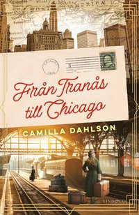 bokomslag Från Tranås till Chicago