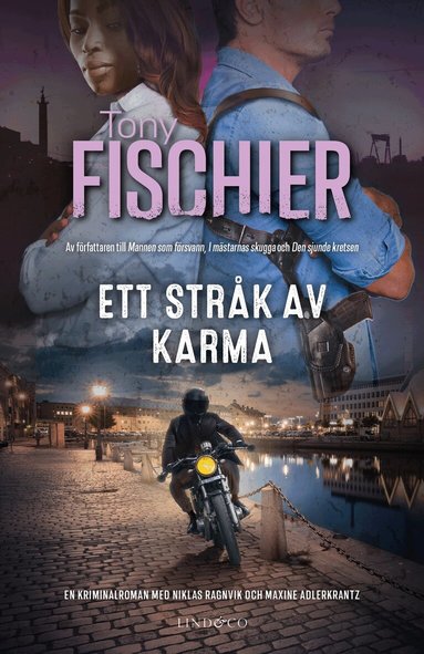 Tony Fischier - Ett stråk av karma, Inbunden