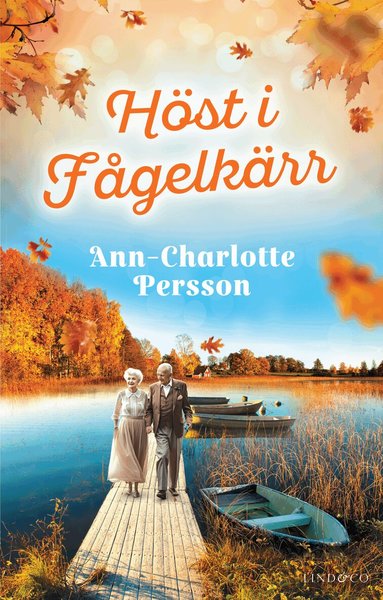 Ann-Charlotte Persson - Höst i Fågelkärr, Häftad