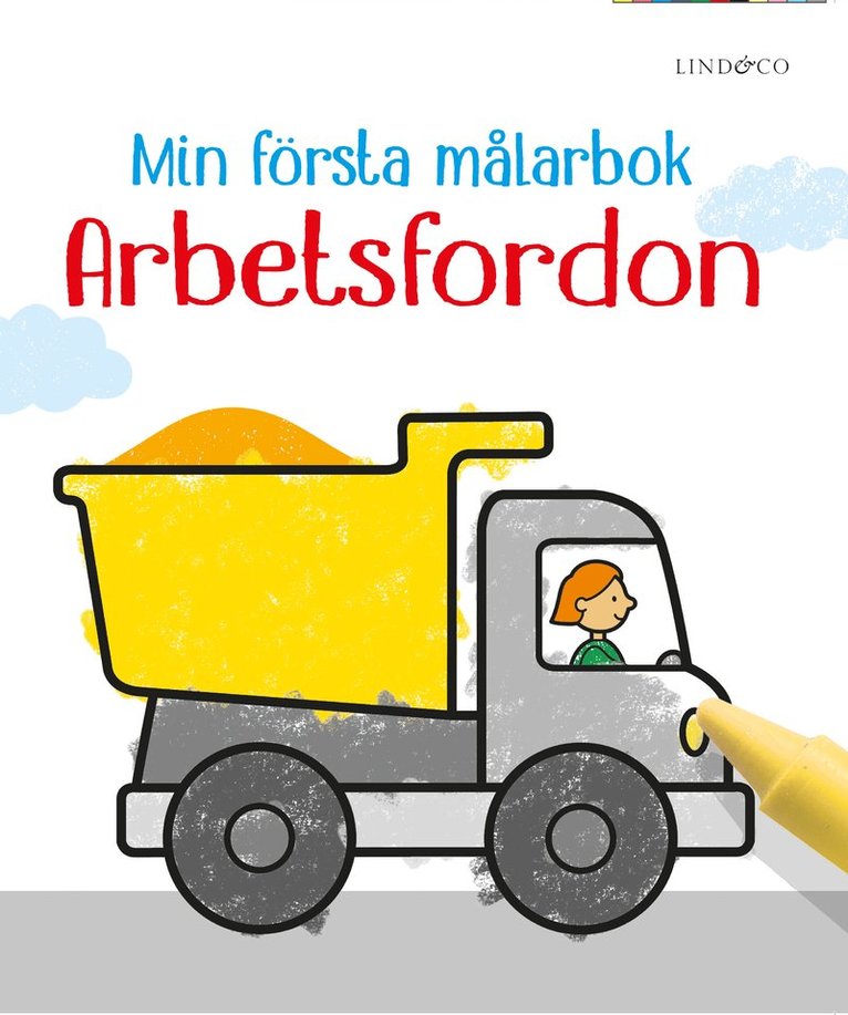 Min första målarbok. Arbetsfordon 1