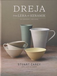 bokomslag Dreja - från lera till keramik : en handbok i drejning