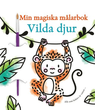 bokomslag Min magiska målarbok. Vilda djur