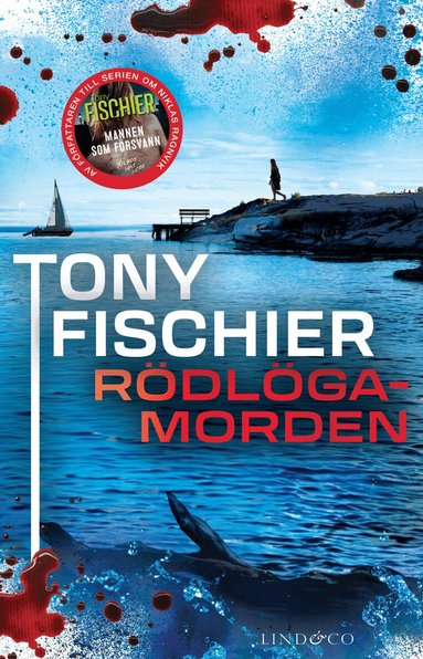 Tony Fischier - Rödlögamorden, Häftad