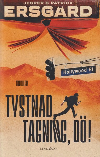 Jesper Ersgård, Patrick Ersgård - Tystnad, tagning, dö!, Inbunden
