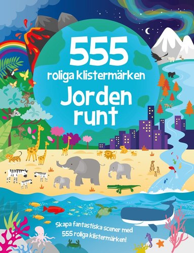 bokomslag 555 roliga klistermärken. Jorden runt