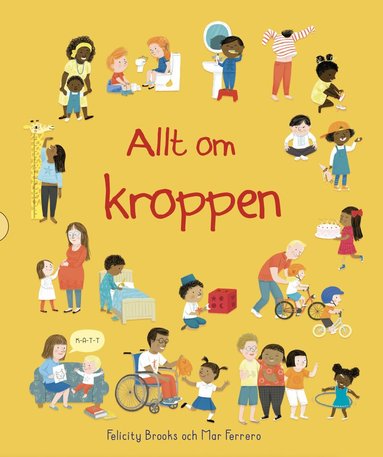 Felicity Brooks - Allt om kroppen, Inbunden