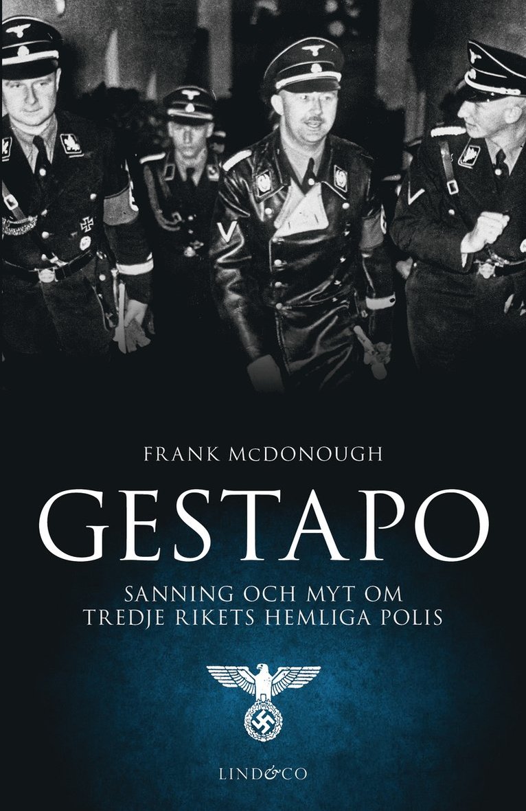 Gestapo : sanning och myt om Tredje rikets hemliga polis 1