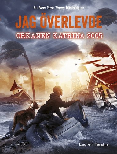 Lauren Tarshis - Jag överlevde orkanen Katrina 2005, Inbunden