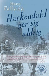 bokomslag Hackendahl ger sig aldrig