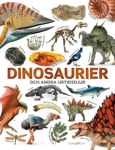 John Woodward - Dinosaurier och andra urtidsdjur, Inbunden