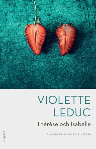 Violette Leduc - Thérèse och Isabelle, Inbunden