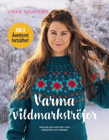 Linka Neumann - Varma vildmarkströjor : tröjor och koftor i nya mönster och färger, Inbunden