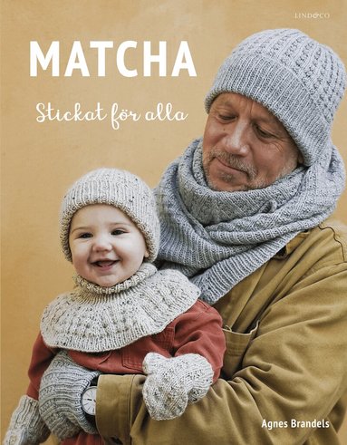 Agnes Brandels - Matcha - Stickat för alla, Inbunden