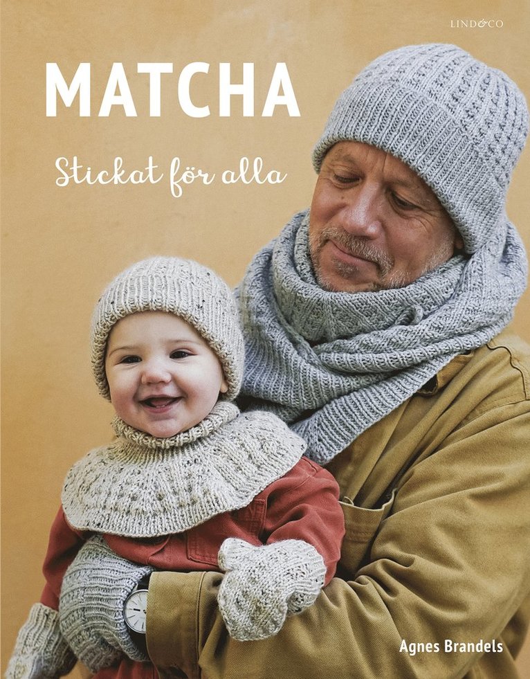 Agnes Brandels - Matcha - Stickat för alla, Inbunden
