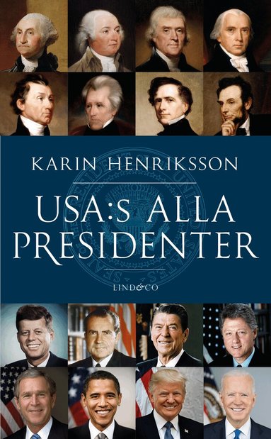 Karin Henriksson - USA:s alla presidenter : från Washington till Trump, Pocket