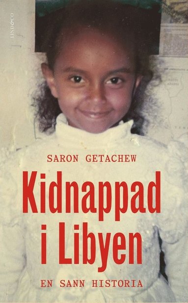 bokomslag Kidnappad i Libyen : en sann historia