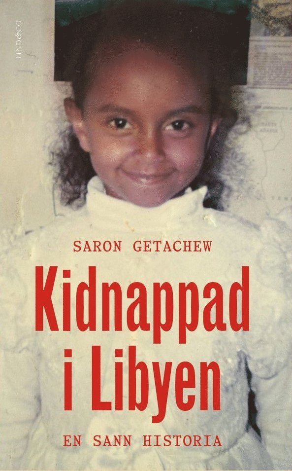 Kidnappad i Libyen : en sann historia 1