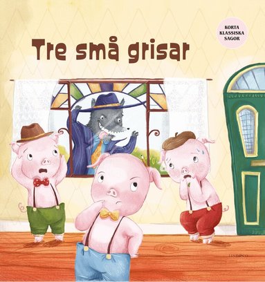 Nat Lambert - Tre små grisar, Inbunden
