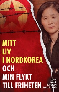 bokomslag Mitt liv i Nordkorea och min flykt till friheten